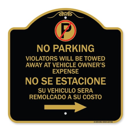 Signmission Violators Will Be Towed Away at Vehicle Owners Expense No Se Estacione Su Vehiculo, BG-1818-22736 A-DES-BG-1818-22736